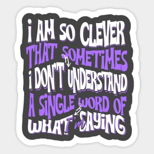 I Don't Understand A Single Word Sticker